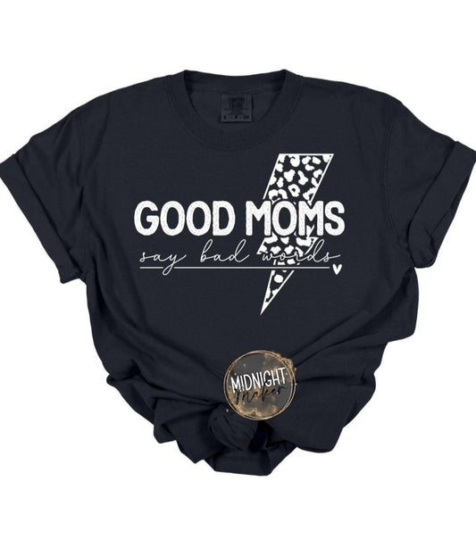 Good Moms Say Bad Words