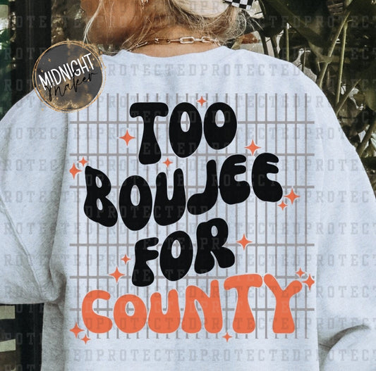 Too Boujee For County