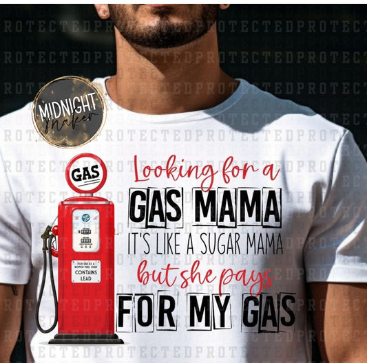 Looking for a gas mama